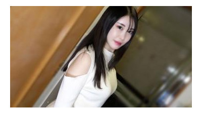 FC2-PPV-3244882 - [아무말] [셀카390] 국보급 안면비탈 미인과 셀카!  - 일본의 신 쿠비레&amp;글래머러스 바디 브룬브룬이 되는 생 셀카 질 내 사정 2회!  - - *리뷰 보너스/고화질 버전